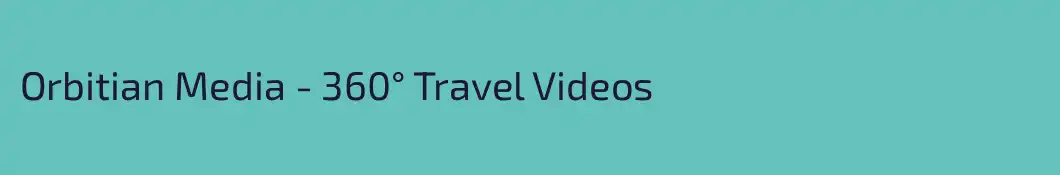 Orbitian Media - 360° Travel Videos